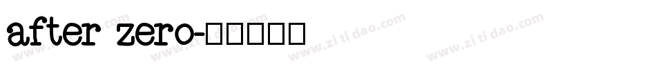 after zero字体转换